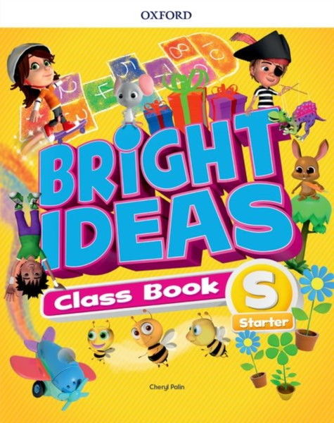 Bright Ideas: Starter: Course Book : Inspire curiosity, inspire achievement
