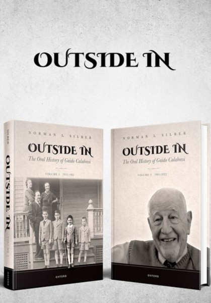 Outside In : The Oral History of Guido Calabresi