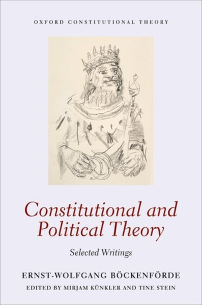 Constitutional and Political Theory : Selected Writings