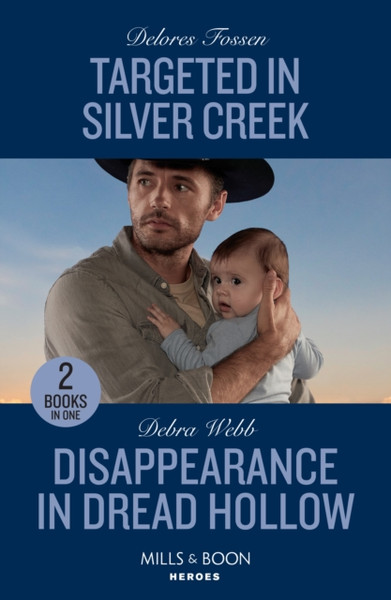 Targeted In Silver Creek / Disappearance In Dread Hollow : Targeted in Silver Creek (Silver Creek Lawmen: Second Generation) / Disappearance in Dread Hollow (Lookout Mountain Mysteries)