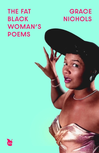 The Fat Black Woman's Poems : Virago 50th Anniversary Edition