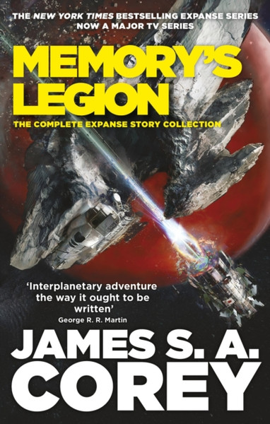 Memory's Legion : The Complete Expanse Story Collection