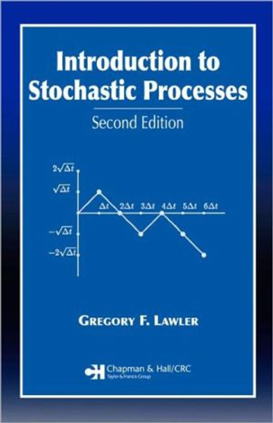 Introduction to Stochastic Processes by Gregory F. (University of Chicago, Illinois, USA) Lawler (Author)