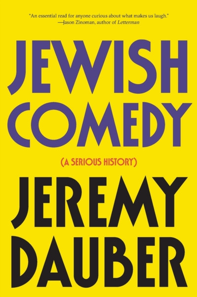 Jewish Comedy : A Serious History