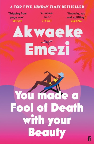 You Made a Fool of Death With Your Beauty : A SUNDAY TIMES TOP FIVE BESTSELLER