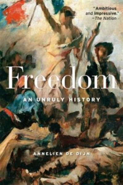 Freedom : An Unruly History