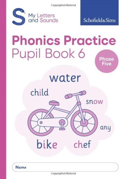 My Letters and Sounds Phonics Practice Pupil Book 6