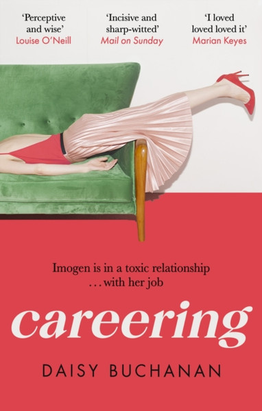 Careering : 'I loved loved loved it' Marian Keyes