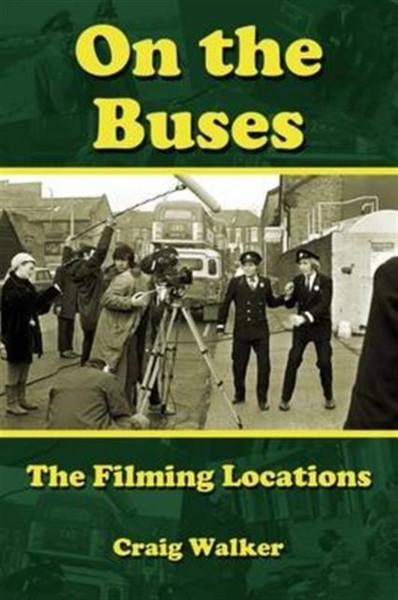 On the Buses : The Filming Locations