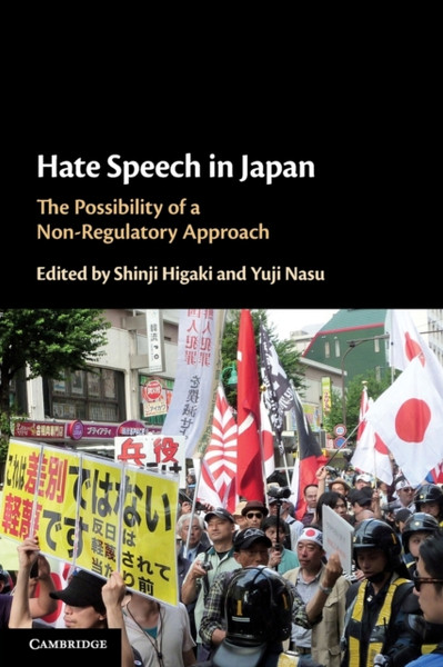 Hate Speech in Japan : The Possibility of a Non-Regulatory Approach