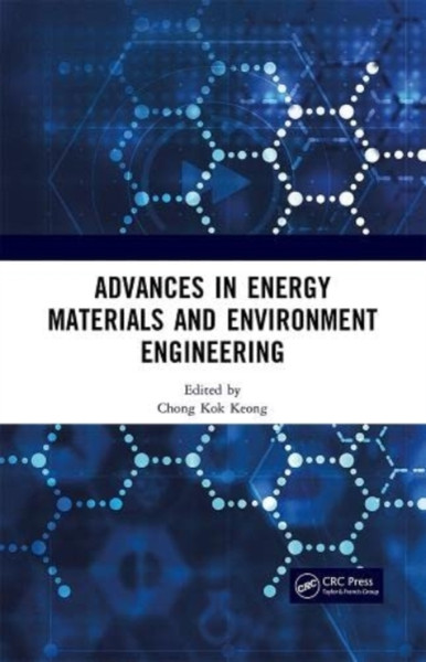 Advances in Energy Materials and Environment Engineering : Proceedings of the 8th International Conference on Energy Materials and Environment Engineering (ICEMEE 2022), Zhangjiajie, China, 22-24 April 2022