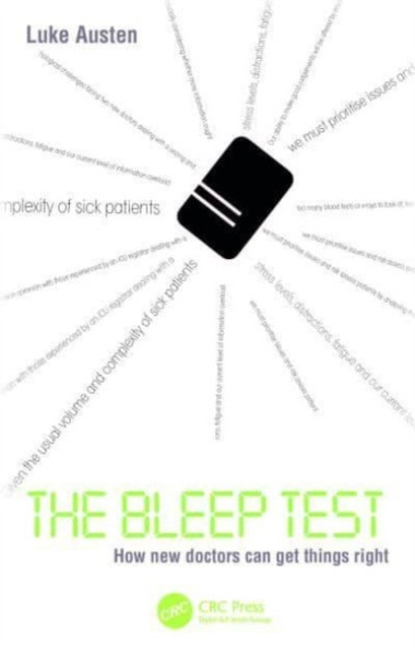 The Bleep Test : How New Doctors Can Get Things Right