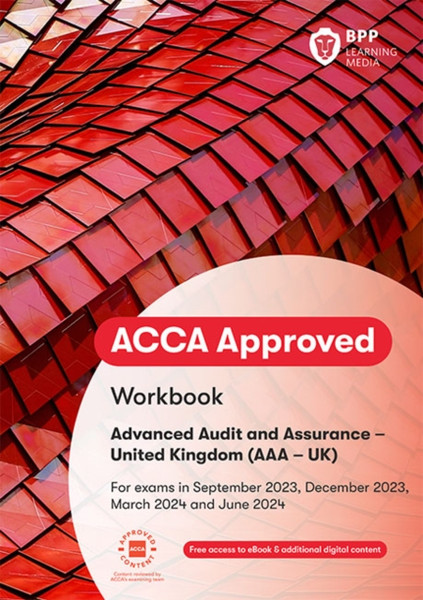 ACCA Advanced Audit and Assurance (UK) : Workbook