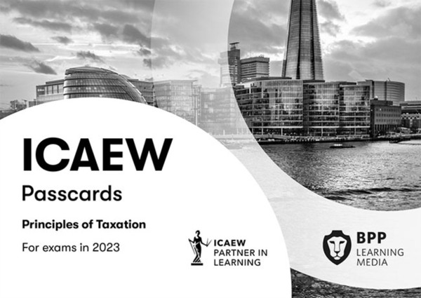 ICAEW Principles of Taxation : Passcards