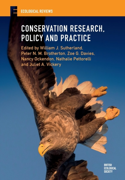 Conservation Research, Policy and Practice