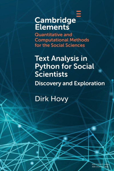 Text Analysis in Python for Social Scientists : Discovery and Exploration