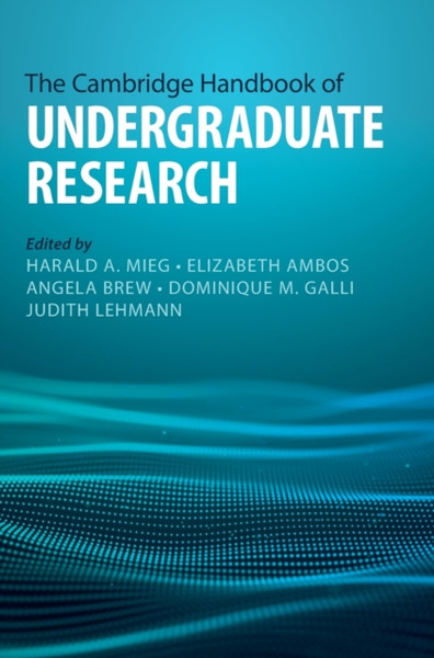 The Cambridge Handbook of Undergraduate Research