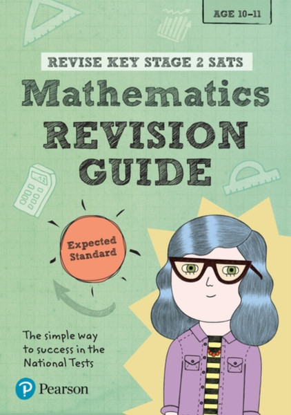 Pearson REVISE Key Stage 2 SATs Maths Revision Guide - Expected Standard for the 2023 and 2024 exams