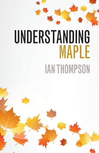 Understanding Maple