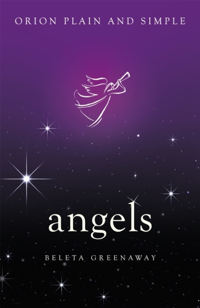 Angels, Orion Plain and Simple