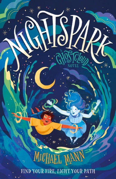 Nightspark : A Ghostcloud Novel