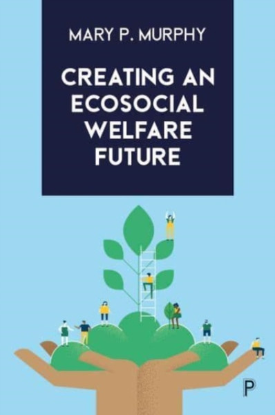 Creating an Ecosocial Welfare Future