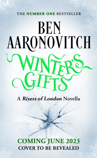 Winter's Gifts : The Brand New Rivers Of London Novella