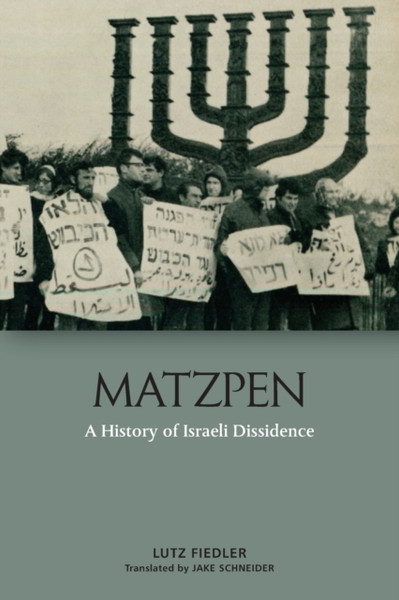 Matzpen : A History of the Israeli Left