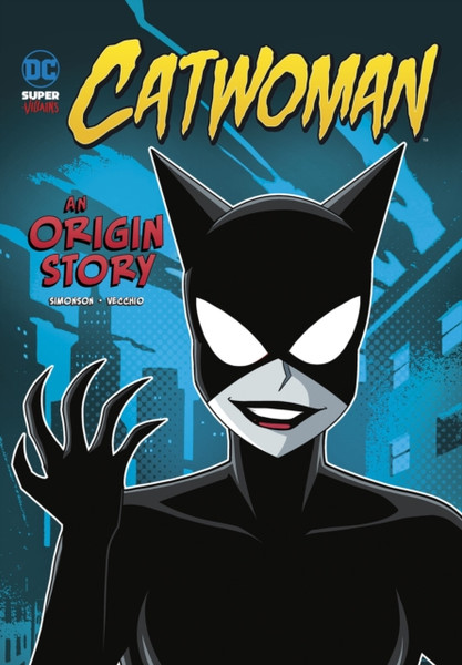 Catwoman : An Origin Story