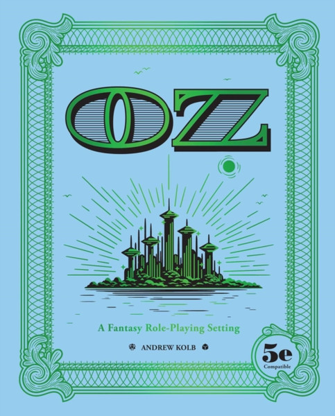 OZ : A Fantasy Role-Playing Setting