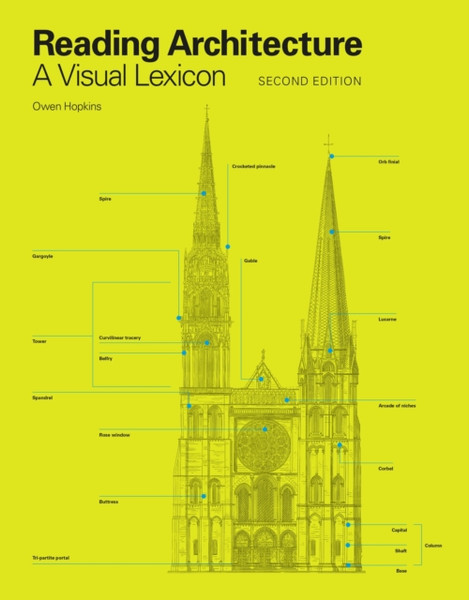 Reading Architecture Second Edition : A Visual Lexicon