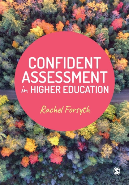 Confident Assessment in Higher Education
