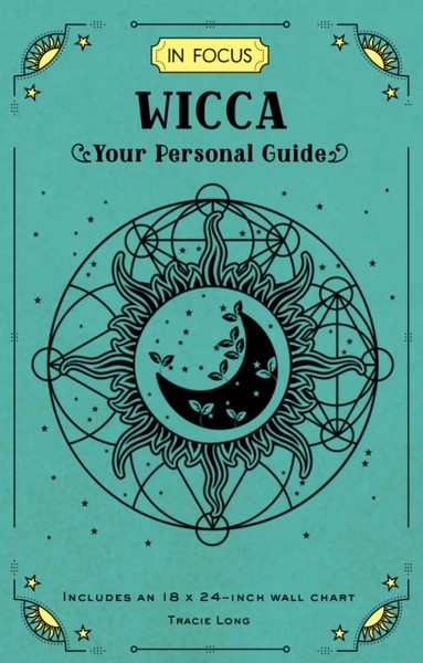 In Focus Wicca : Your Personal Guide