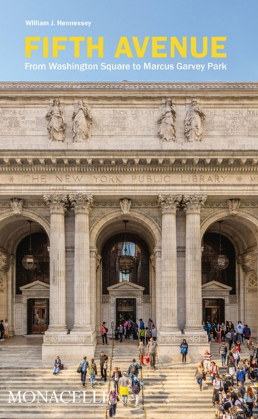 Fifth Avenue : From Washington Square to Marcus Garvey Park