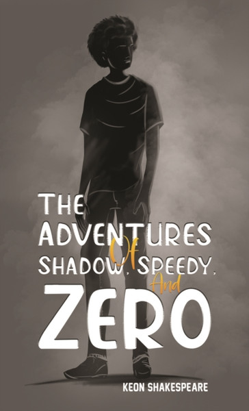 The Adventures of Shadow, Speedy, and Zero