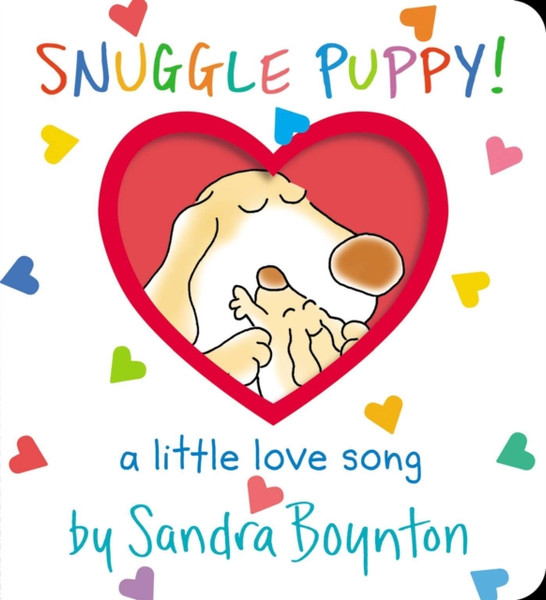 Snuggle Puppy! : A Little Love Song