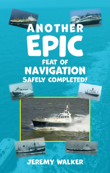 Another Epic Feat of Navigation Safely Completed!