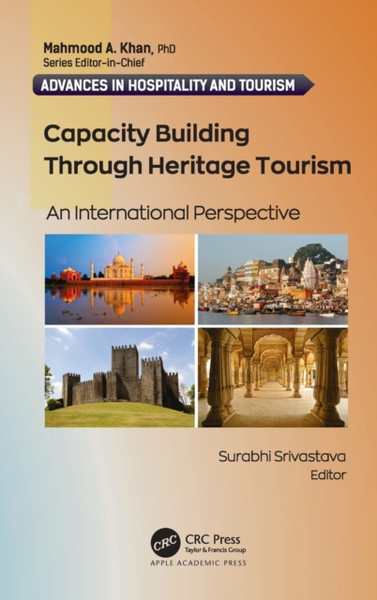Capacity Building Through Heritage Tourism : An International Perspective