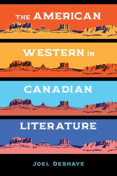 The American Western in Canadian Literature