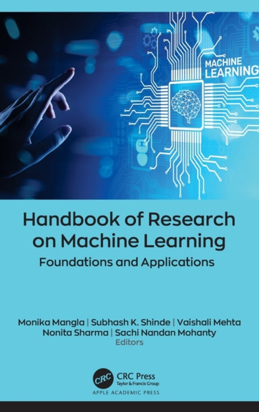 Handbook of Research on Machine Learning : Foundations and Applications