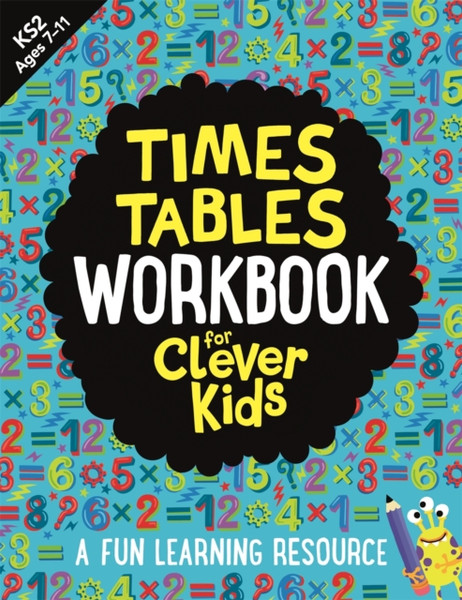Times Tables Workbook for Clever Kids (R) : A Fun Learning Resource