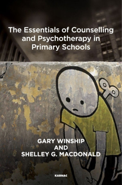 The Essentials of Counselling and Psychotherapy in Primary Schools : On being a Specialist Mental Health Lead in schools