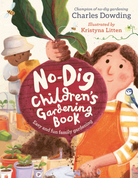 The No-Dig Children's Gardening Book