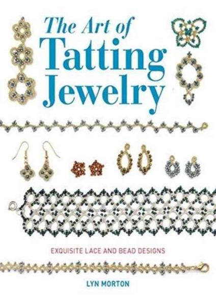 Art of Tatting Jewelry, The