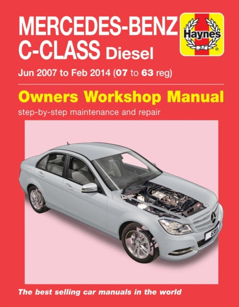 Mercedes-Benz C-Class Diesel (Jun '07 - Feb '14) : Saloon & Estate (W204 Series): C200CDI, C220CDI & C250CDI 2.1 Litre (2143CC/2148CC)