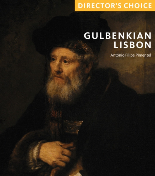 Gulbenkian Lisbon : Director's Choice