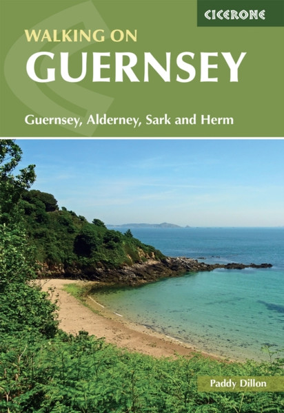 Walking on Guernsey : Guernsey, Alderney, Sark and Herm