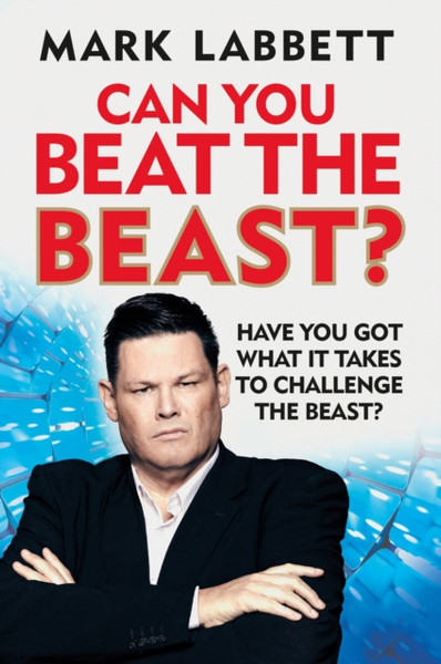 Can You Beat the Beast? : Have You Got What it Takes to Beat the Beast?