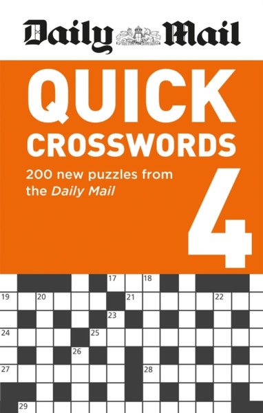 Daily Mail Quick Crosswords Volume 4 : 200 new puzzles from the Daily Mail