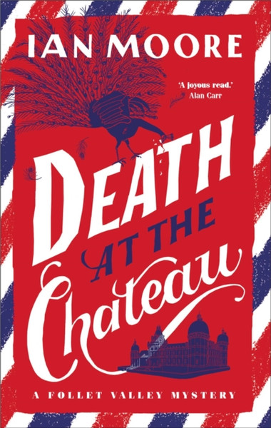 Death at the Chateau : The hilarious new murder mystery from The Times bestselling author